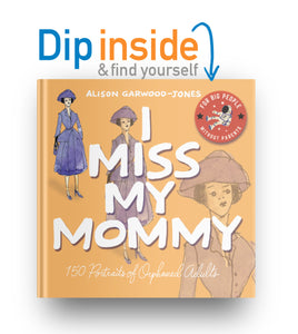 I Miss My Mommy: a picture book to help orphaned adults through grief